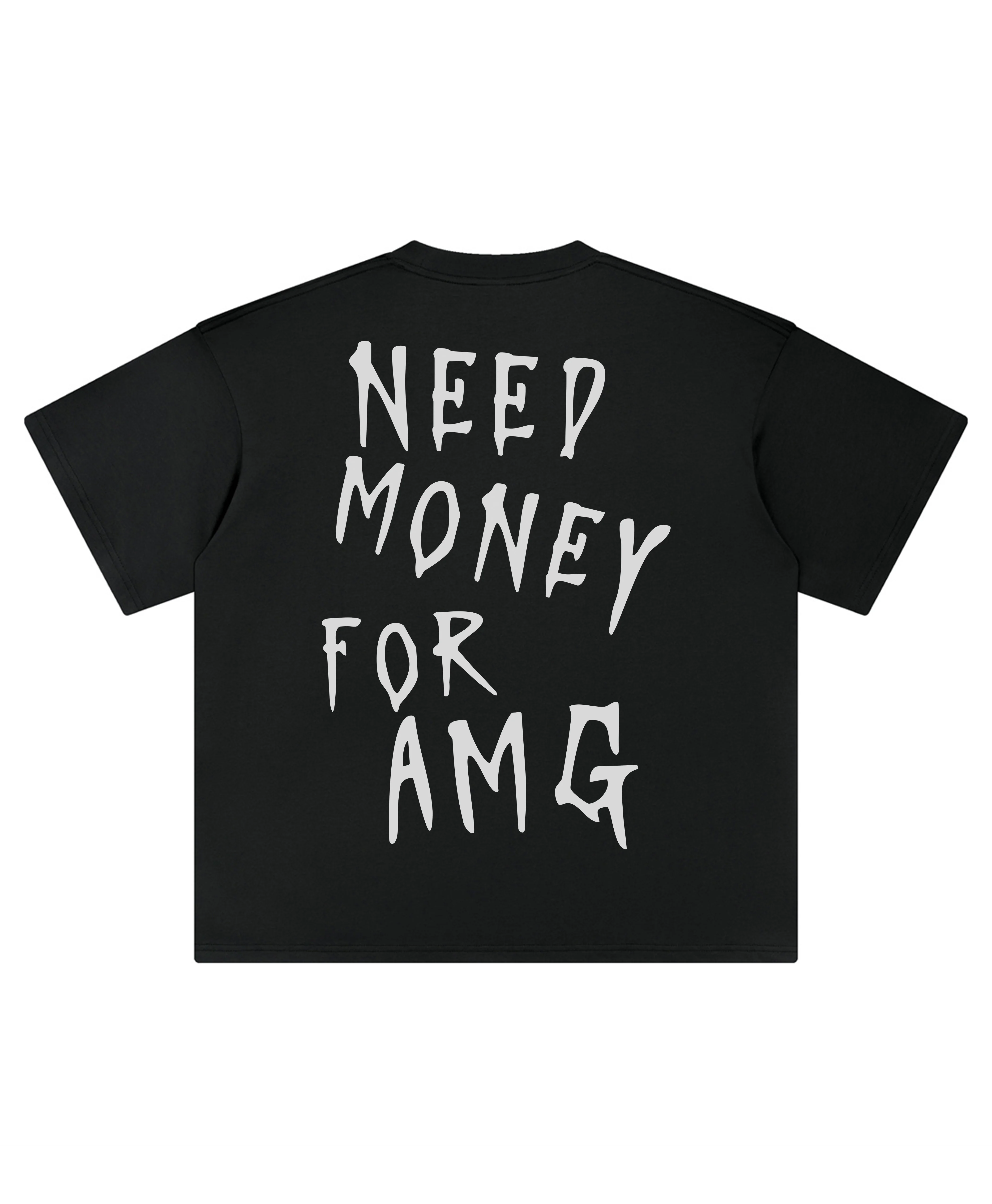 AMG NEED MONEY TEE - Image 7