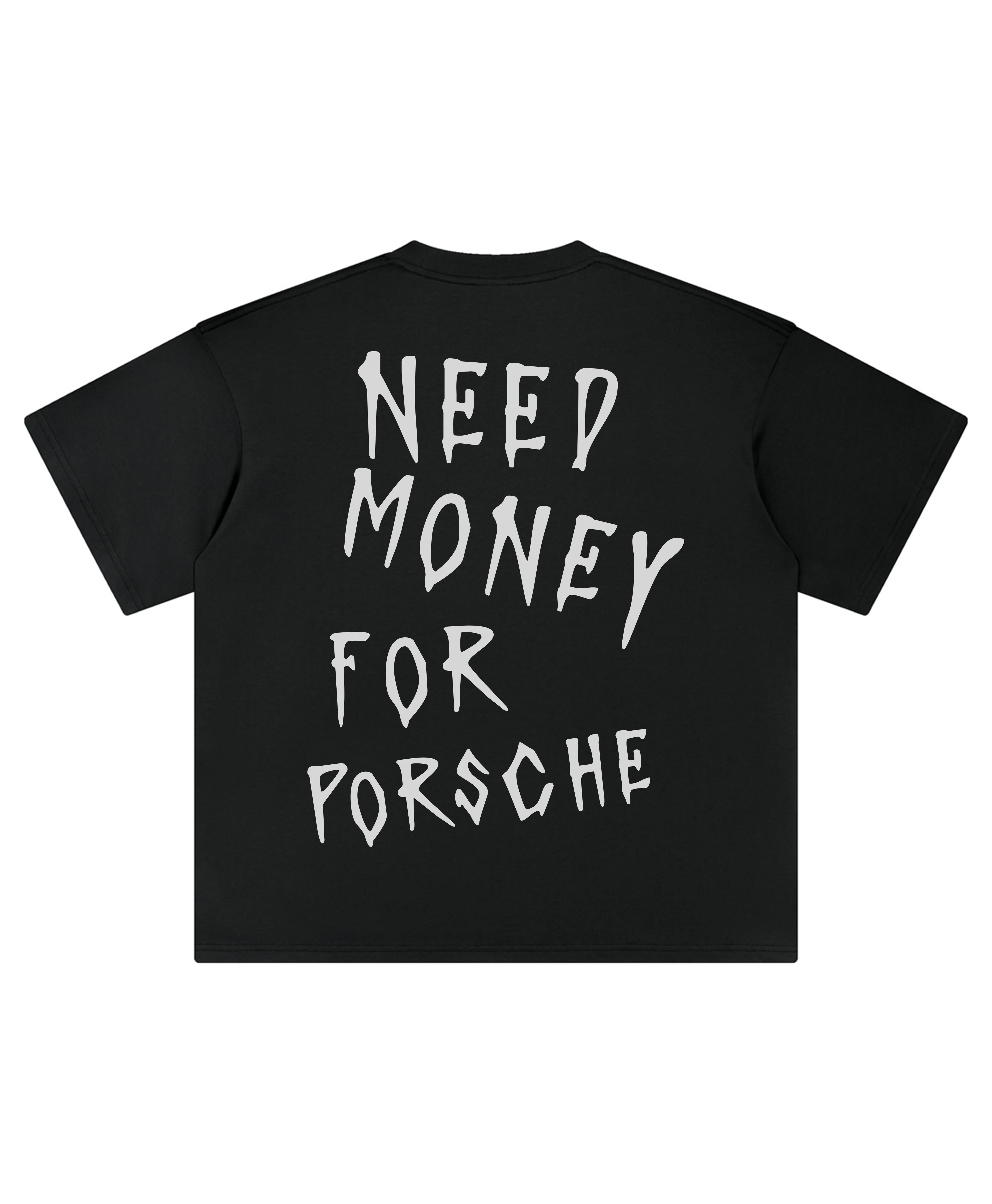 PORSCHE NEED MONEY TEE - Image 3