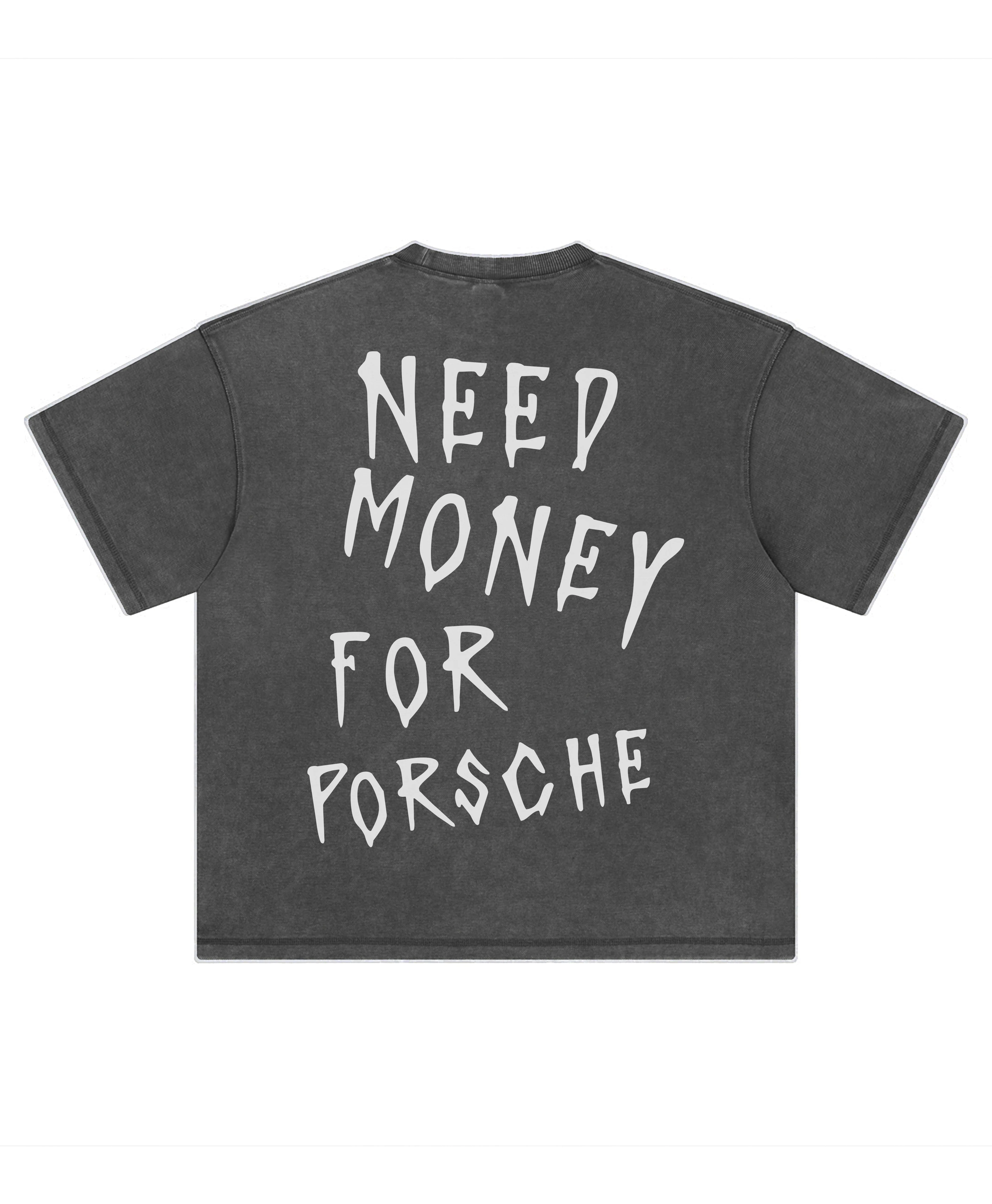 PORSCHE NEED MONEY TEE - Image 5